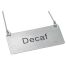Winco SGN-202, Stainless Steel Chain Sign "Decaf"