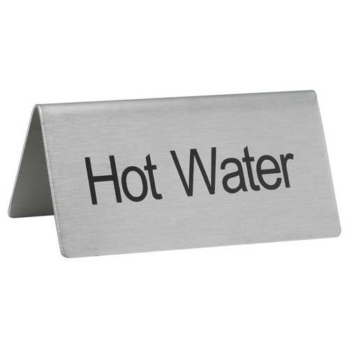 Winco SGN-104, -Hot Water- Stainless Steel Tent Sign