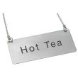 Winco SGN-201, Stainless Steel Chain Sign "Hot Tea"